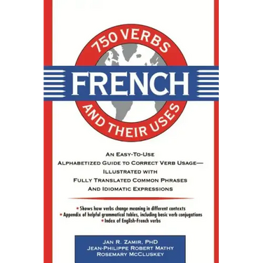 750 French Verbs and Their Uses