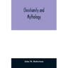 Christianity and Mythology