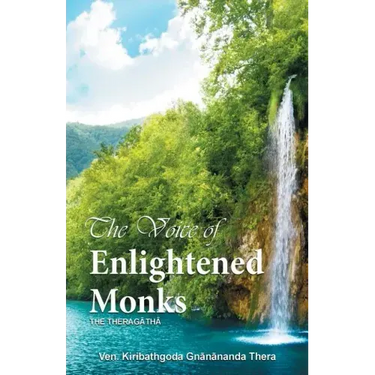 The Voice of Enlightened Monks: The Thera Gatha