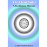 The Heart Sutra: A Meditation Manual