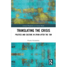 Translating the Crisis: Politics and Culture in Spain After the 15m