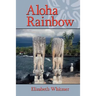 Aloha Rainbow