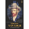 Vincent Van Gogh: A Tortured Artist. The Entire Life Story