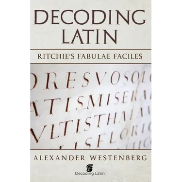 Decoding Latin: Ritchie's Fabulae Faciles