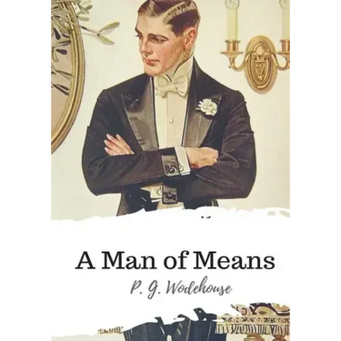 A Man of Means