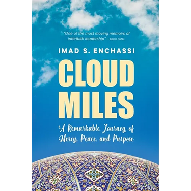 Cloud Miles: A Remarkable Journey of Mercy, Peace, and Purpose