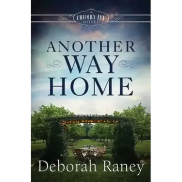 Another Way Home: A Chicory Inn Novel - Book 3