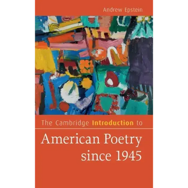 The Cambridge Introduction to American Poetry Since 1945