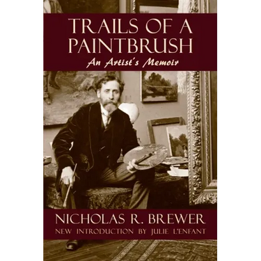 Trails of a Paintbrush: An Artist's Memoir