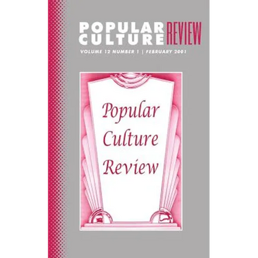 Popular Culture Review: Vol. 12, No. 1, February 2001