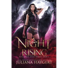 The Night Rising