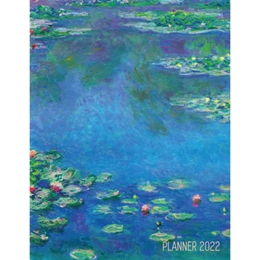 Claude Monet Daily Planner 2022: Water Lilies Painting Artistic French Impressionism Art Flower Organizer
