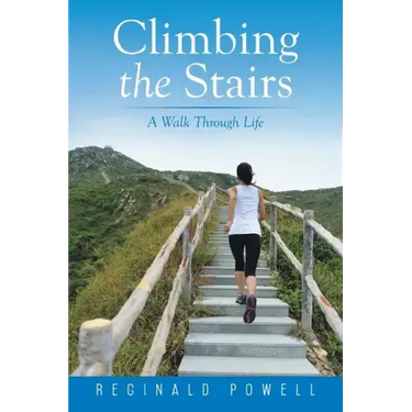 Climbing the Stairs: A Walk Through Life