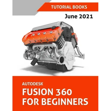 Autodesk Fusion 360 For Beginners (June 2021) (Colored)