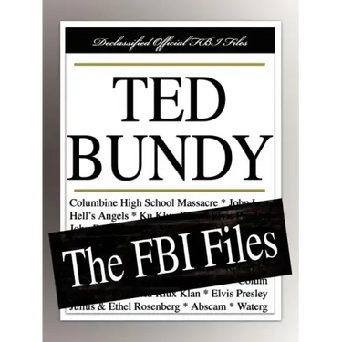 Ted Bundy: The FBI Files