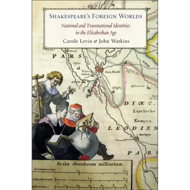 Shakespeare's Foreign Worlds