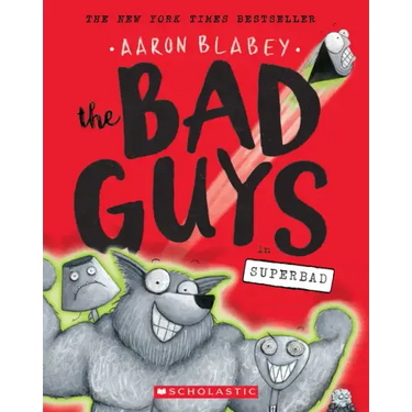 The Bad Guys in Superbad (the Bad Guys #8): Volume 8
