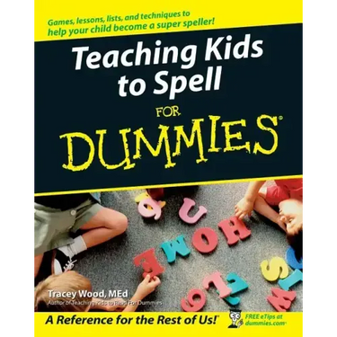 Teaching Kids to Spell for Dummies
