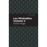 Les Miserables Volume II