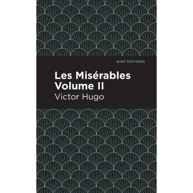 Les Miserables Volume II