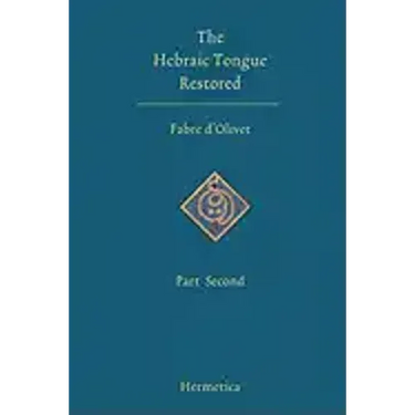 The Hebraic Tongue Restored: Part Second