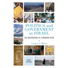 Politics and Government in Israel: The Maturation of a Modern State