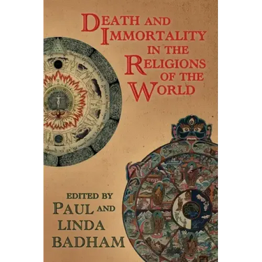 Death and Immortality in the Religions of the World