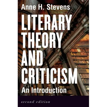 Literary Theory and Criticism: An Introduction - Second Edition