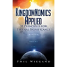 Kingdomnomics Applied