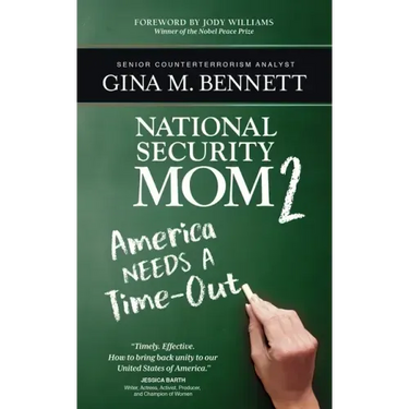 America Needs A Time-Out: National Security Mom 2