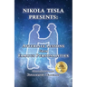 Nikola Tesla Presents: Afterlife Lessons from Famous Personalities