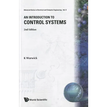 Introduction to Control Systems, an (2nd Edition)
