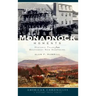 Monadnock Moments: Historic Tales from Southwest New Hampshire