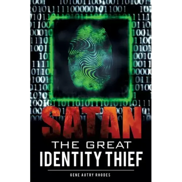 Satan The Great Identity Thief
