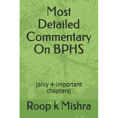 Most Detailed Commentary On BPHS: (only 4-important chapters)