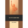 The Art of Ancient Music