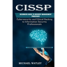 Cissp: Beginners Guide to Incident Management Processes (Cybersecurity and Ethical Hacking to Information Security Professionals)