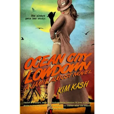 Ocean City Lowdown: A Jamie August Novel