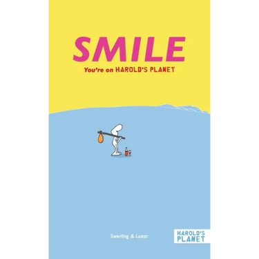 Smile: You're on Harold's Planet