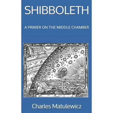 Shibboleth: A Primer on the Middle Chamber