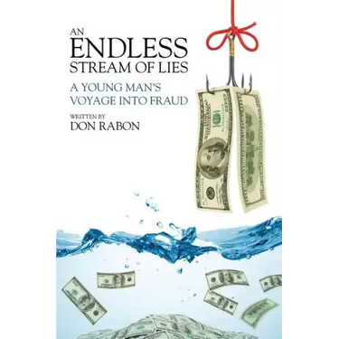 An Endless Stream of Lies: A Young Man's Voyage Into Fraud