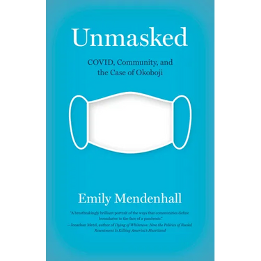 Unmasked: COVID, Community, and the Case of Okoboji