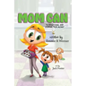Mom Can: A Devotional and Journal for Moms