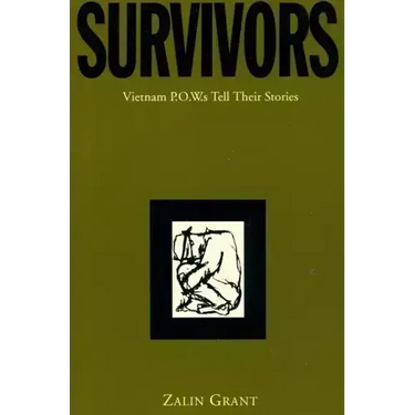 Survivors: Vietnam P.O.W.S Tell Their Stories