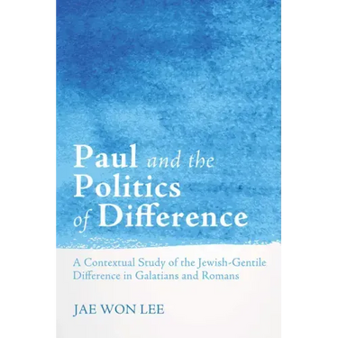 Paul and the Politics of Difference