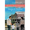 Lived Experiences Of Home Foreclosures Consequences On Mental And Physical Health