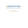 Absinthe: World Literature in Translation: Vol. 23 Unscripted: An Armenian Palimpsest