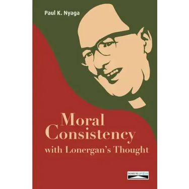 Moral Consistency with Lonergan's Thought