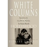 White Columns in Hollywood: Reports from the Gone with the Wind Sets
