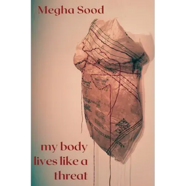 My Body Lives Like a Threat